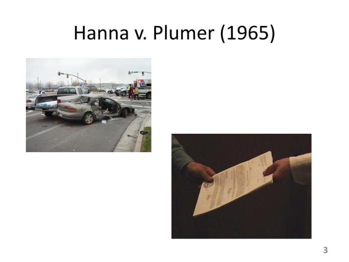 Hanna v plumer case brief