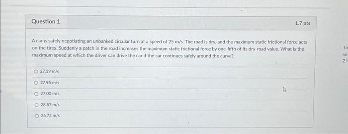 A car is safely negotiating an unbanked circular